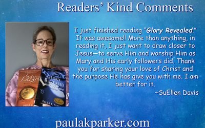 SuEllen Davis’ Kind Comments on “GLORY REVEALED; Sisters of Lazarus, Book 2.”